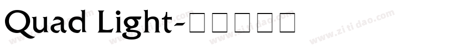 Quad Light字体转换